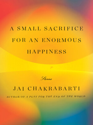 cover image of A Small Sacrifice for an Enormous Happiness